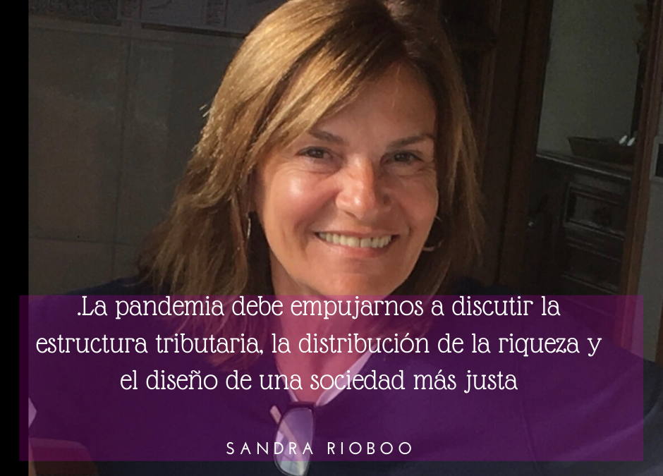 “Las ideas tienen su tiempo, los sueños no”, Por Sandra Rioboo